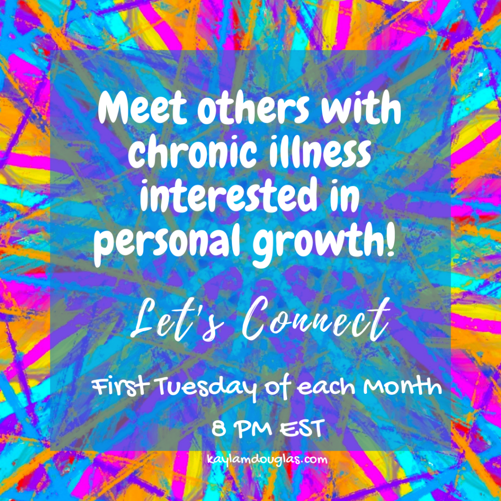 Connect and create meet others with chronic illness interested in personal growth!